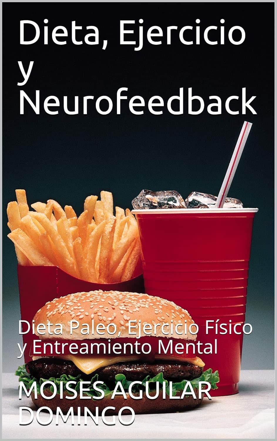 ebook Dieta, Ejercicio y Neurofeedback